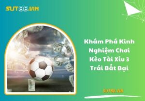 Chọn đúng thời điểm đặt cược